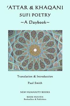 portada 'Attar & Khaqani: Sufi Poetry, A Daybook (en Inglés)