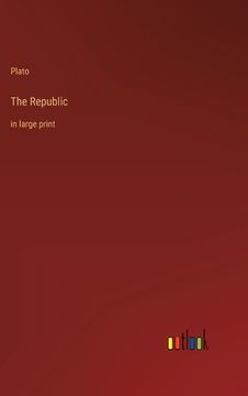 portada The Republic: in large print 