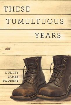 portada These Tumultuous Years (in English)