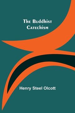 portada The Buddhist Catechism (en Inglés)