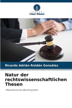 portada Natur der rechtswissenschaftlichen Thesen (in German)