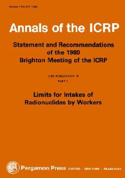 portada icrp publication 30: limits for intakes of radionuclides by workers, part 2: annals of the icrp volume 4/3-4 (en Inglés)