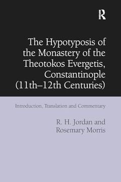 portada The Hypotyposis of the Monastery of the Theotokos Evergetis, Constantinople (11Th-12Th Centuries)