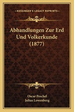 portada Abhandlungen Zur Erd Und Volkerkunde (1877) (in German)