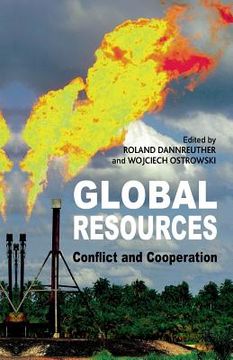 portada Global Resources: Conflict and Cooperation (en Inglés)