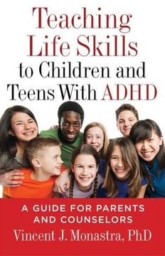 portada Teaching Life Skills to Children and Teens With ADHD: A Guide for Parents and Couselors (Lifetools: Books for the General Public) (in English)