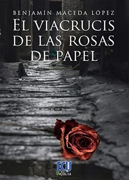 portada Viacrucis de las Rosas de Papel (in Spanish)