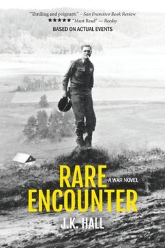 portada Rare Encounter: A War Novel. (en Inglés)