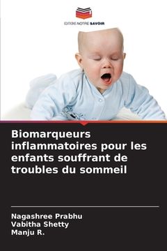 portada Biomarqueurs inflammatoires pour les enfants souffrant de troubles du sommeil (en Francés)