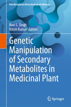 portada Genetic Manipulation of Secondary Metabolites in Medicinal Plant (en Inglés)
