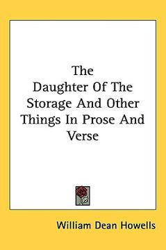 portada the daughter of the storage and other things in prose and verse (en Inglés)