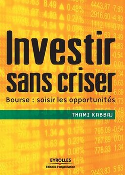 portada Investir Sans Criser: Bourse: Saisir les Opportunités (en Francés)