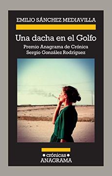 portada DACHA EN EL GOLFO, UNA (PREMIO (in Spanish)
