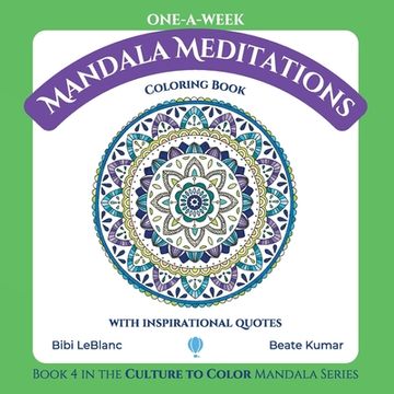 portada One-A-Week Mandala Meditations: Coloring Book with Inspirational Quotes (en Inglés)