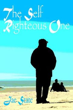 portada the self righteous one (in English)