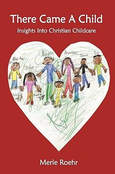 portada there came a child: insights into christian childcare