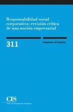 portada Responsabilidad Social Corporativa: Revisión Crítica de una Noción Empresarial (Monografías)