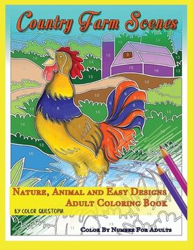 portada Country Farm Scenes Color By Number For Adults - Nature, Animal and Easy Designs - Adult Coloring Book (in English)
