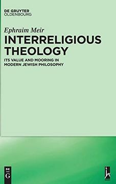 portada Interreligious Theology: Its Value and Mooring in Modern Jewish Philosophy (en Inglés)