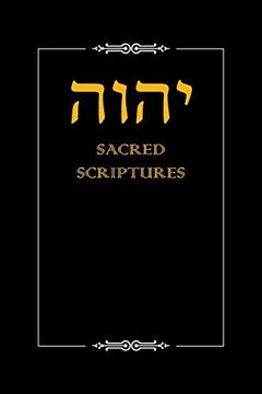 portada Yhwh Sacred Scriptures (en Inglés)