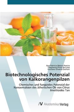 portada Biotechnologisches Potenzial von Kalkorangenpilzen (en Alemán)