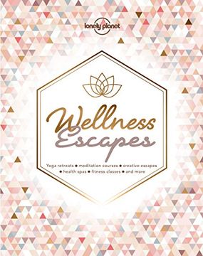 portada Wellness Escapes (Lonely Planet) 