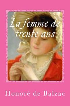 portada La femme de trente ans (en Francés)