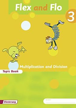 portada Flex und flo - Ausgabe in Englischer Sprache: Topic Book Multiplication and Division 3: Verbrauchsmaterial (en Alemán)