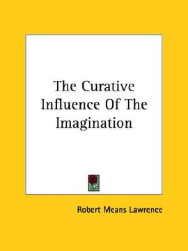 portada the curative influence of the imagination (en Inglés)