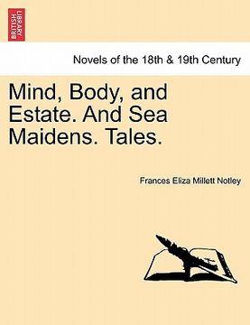 portada mind, body, and estate. and sea maidens. tales. (en Inglés)