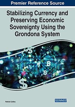 portada Stabilizing Currency and Preserving Economic Sovereignty Using the Grondona System (en Inglés)