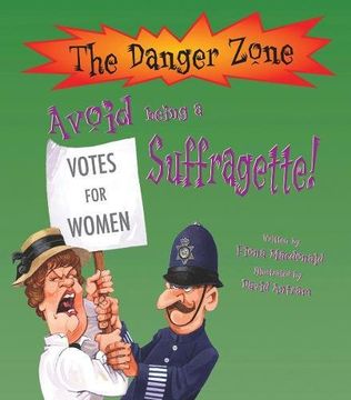 portada Avoid Being a Suffragette! (en Inglés)