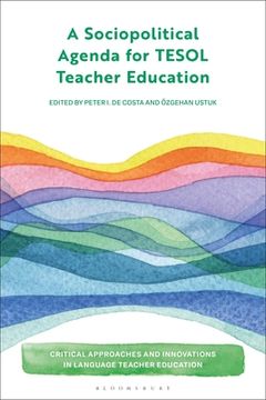 portada A Sociopolitical Agenda for TESOL Teacher Education (en Inglés)