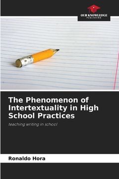 portada The Phenomenon of Intertextuality in High School Practices (in English)