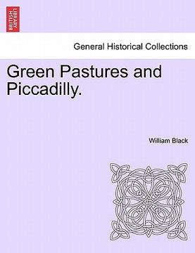 portada green pastures and piccadilly. (in English)