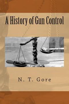 portada A History of Gun Control (en Inglés)