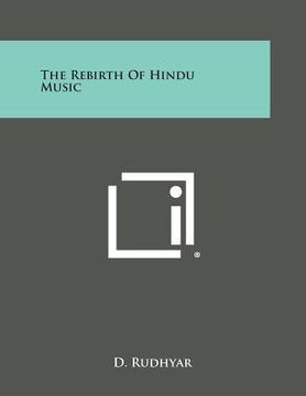 portada The Rebirth of Hindu Music (en Inglés)