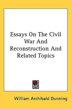 portada essays on the civil war and reconstruction and related topics (in English)