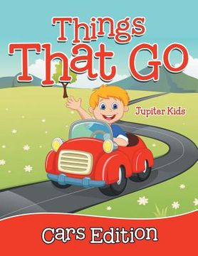 portada Things That Go - Cars Edition (en Inglés)