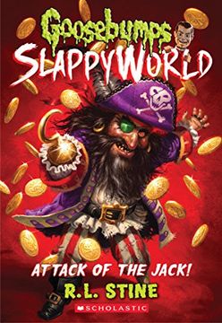 portada Attack of the Jack (Goosebumps Slappyworld #2) (in English)