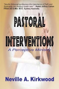 portada Pastoral Interventions: A Perceptive Ministry (en Inglés)