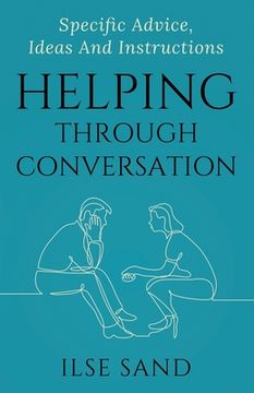 portada Helping Through Conversation: Specific advice, ideas and instructions (en Inglés)