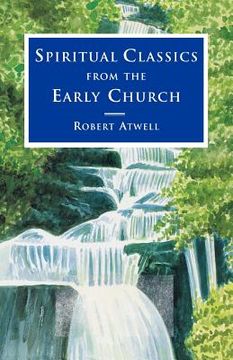 portada spiritual classics from the early church (in English)
