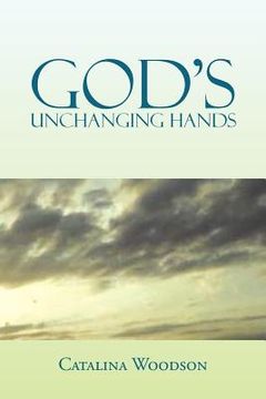 portada god`s unchanging hands (en Inglés)