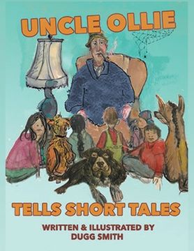 portada Uncle Ollie Tells Short Tales (en Inglés)