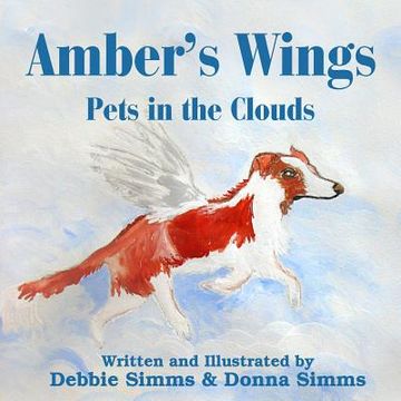 portada Amber's Wings: Pets in the Clouds (in English)