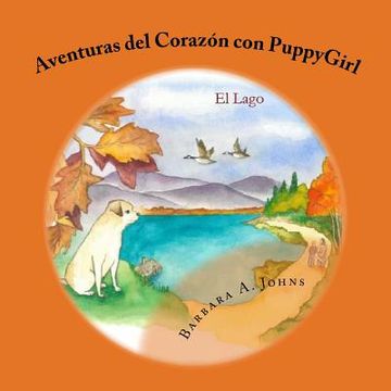 portada Aventuras del Corazón con PuppyGirl: El Lago (in Spanish)