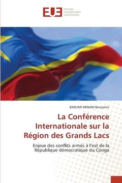 portada La Conférence Internationale sur la Région des Grands Lacs (en Francés)