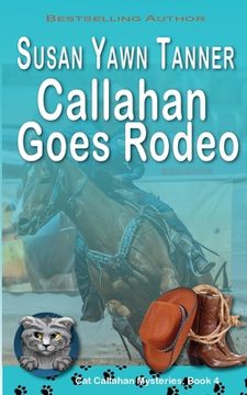 portada Callahan Goes Rodeo (en Inglés)