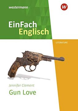 portada Einfach Englisch new Edition Textausgaben: Jennifer Clement: Gun Love